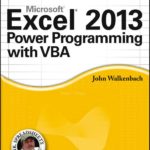 Excel 2013 Power Programming with VBA