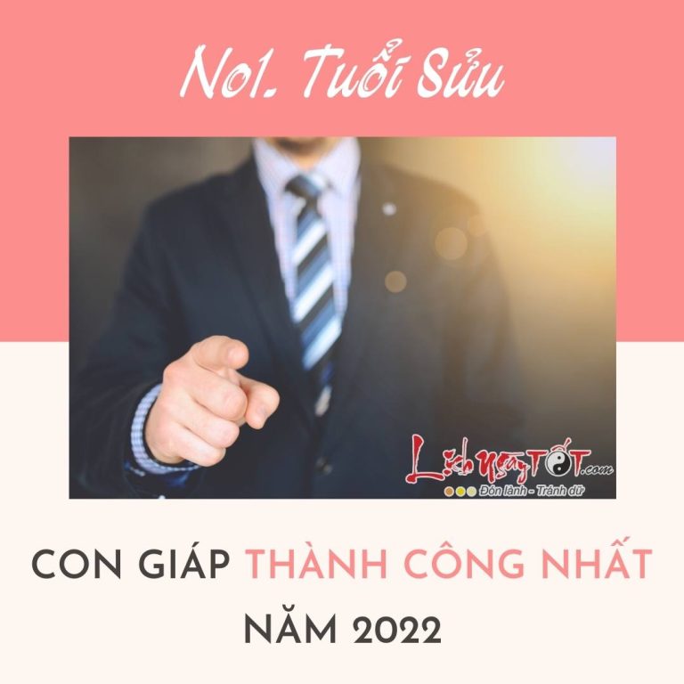 Top 4 con giáp thành công năm 2022, đứng trên đỉnh cao danh vọng