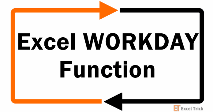 Hàm WORKDAY trong Excel – Cách Sử Dụng