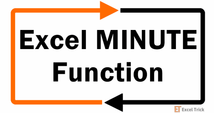 Hàm MINUTE trong Excel – Cách Sử Dụng