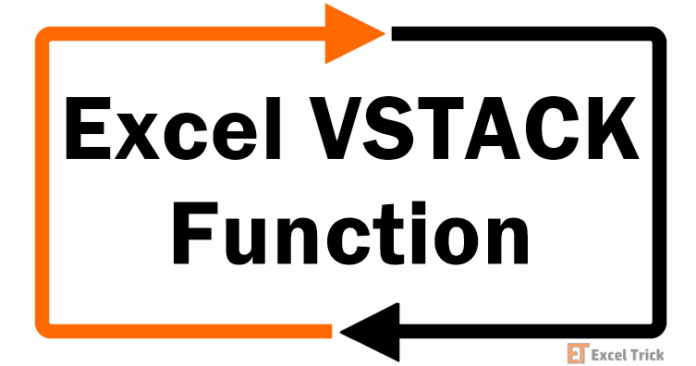 Excel – Hàm VSTACK: Cách sử dụng