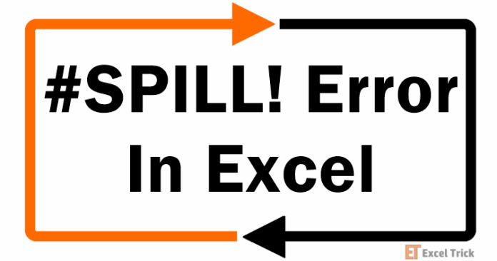 #SPILL! Error trong Excel – Cách Khắc Phục