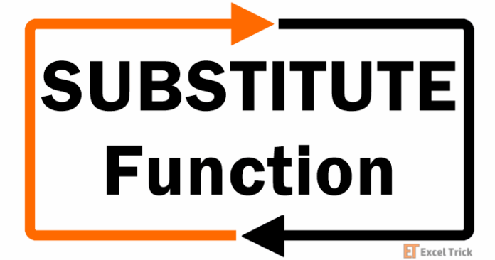 Hàm SUBSTITUTE (Thay Thế) trong Excel – Cách Sử Dụng
