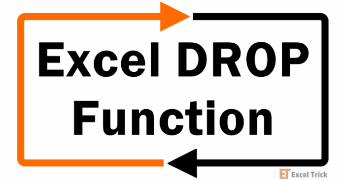 Hàm DROP (DROP) trong Excel – Cách sử dụng