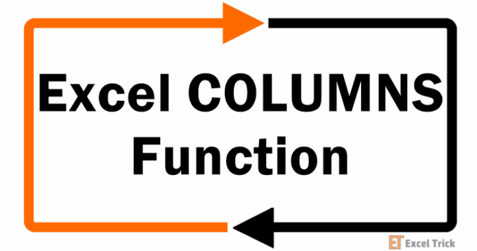 Hàm COLUMNS trong Excel – Hướng dẫn sử dụng