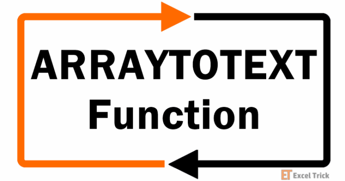Cách dùng hàm ARRAYTOTEXT trong Excel