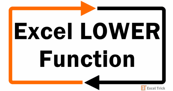 Hàm LOWER trong Excel: Cách sử dụng